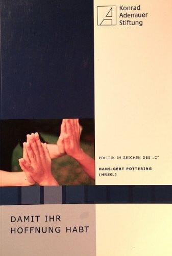 SWITSCH  Kommunikationsdesign  Köln Damit ihr Hoffnung habt: Politik im Zeichen des 'C'