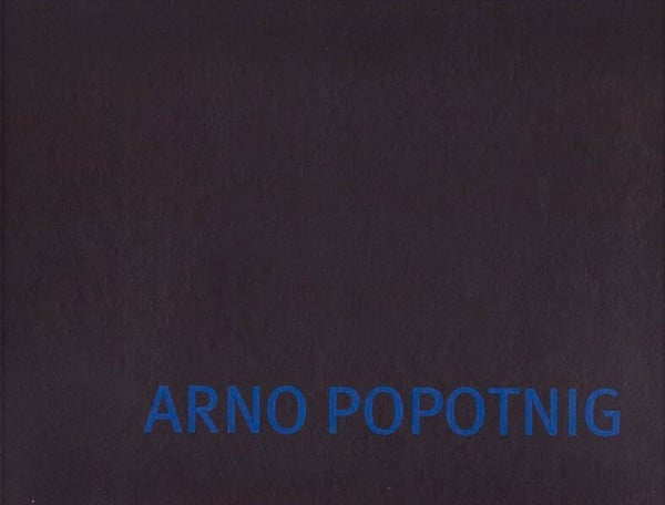 Popotnig, Arno Momentum: Arno Popotnig