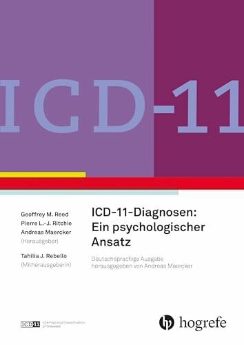 Rebello, Tahilia J. ICD 11-Diagnosen: Ein psychologischer Ansatz