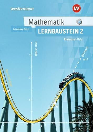 Heisterkamp, Markus Mathematik Lernbausteine Rheinland-Pfalz: Lernbaustein 2 Schulbuch (Mathematik: Ausgabe nach Lernbausteinen für Rheinland-Pfalz)