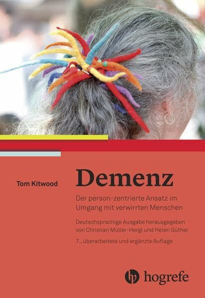 Herrmann, Michael Demenz: Der person–zentrierte Ansatz im Umgang mit verwirrten Menschen