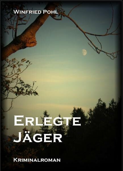 Pohl, Winfried Erlegte Jäger