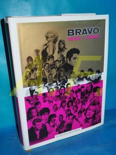 Hoersch, Teddy BRAVO 1956-2006: Der offizielle Bildband