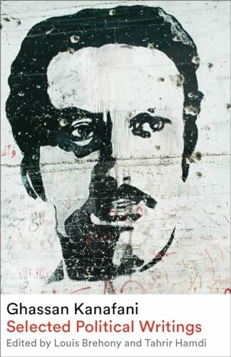 Hamdi, Tahrir Ghassan Kanafani: Selected Political Writings