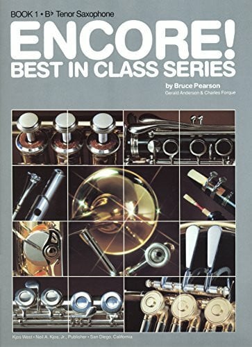 Pearson, Bruce ENCORE : B-TENOR-SAXOPHON ERGAENZUNG ZU BEST IN CLASS ANDERSON, GERALD, KOAUTOR