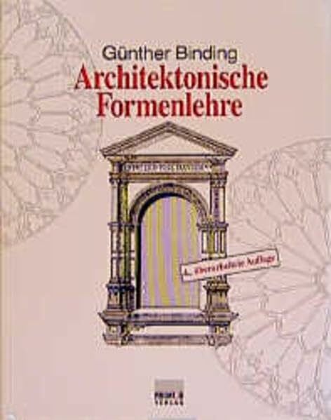Binding, Günther Architektonische Formenlehre