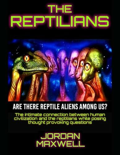 Shaver, Richard THE REPTILIANS: ARE THERE REPTILES AMONG US?