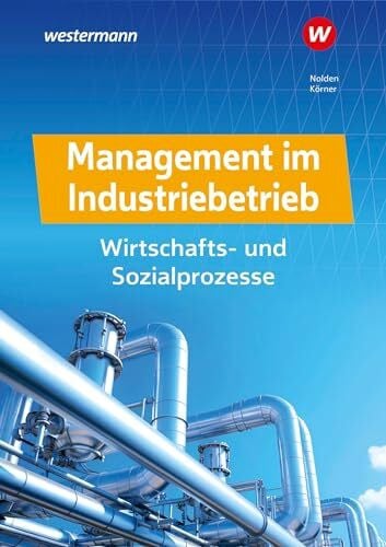 Wirrer, Uta Management im Industriebetrieb: Wirtschafts- und Sozialprozesse Schulbuch