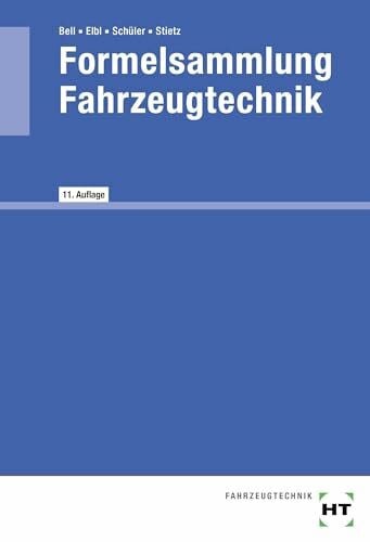 Schüler, Wilhelm eBook inside: Buch und eBook Formelsammlung Fahrzeugtechnik