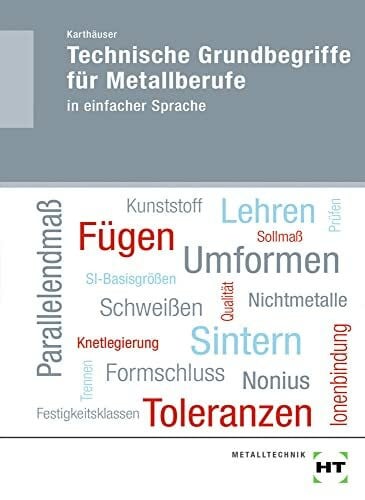 Karthäuser, Ulrich eBook inside: Buch und eBook Technische Grundbegriffe für Metallberufe: in einfacher Sprache als 5-Jahreslizenz für das eBook