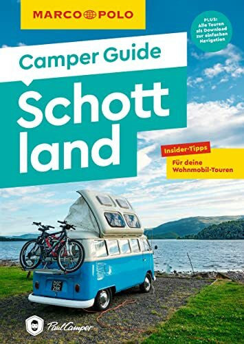 Müller, Martin MARCO POLO Camper Guide Schottland: Insider-Tipps für deine Wohnmobil-Touren