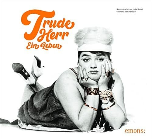 Hagin, Anna B. Trude Herr. Ein Leben