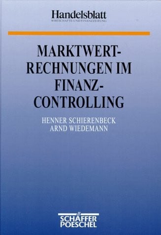 Wiedemann, Arnd Marktwertrechnungen im Finanzcontrolling
