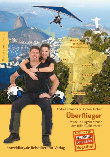 Kröber, Doreen Überflieger: Das neue Flugabenteuer der Trike-Globetrotter