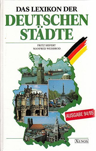 Weisbrod, Manfred Das Lexikon der deutschen Städte