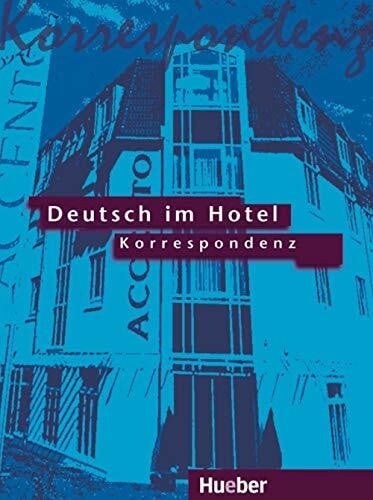 Bruno Valperga, Elena Deutsch im Hotel, neue Rechtschreibung, Tl.2, Korrespondenz: Deutsch als Fremdsprache / Lehrbuch