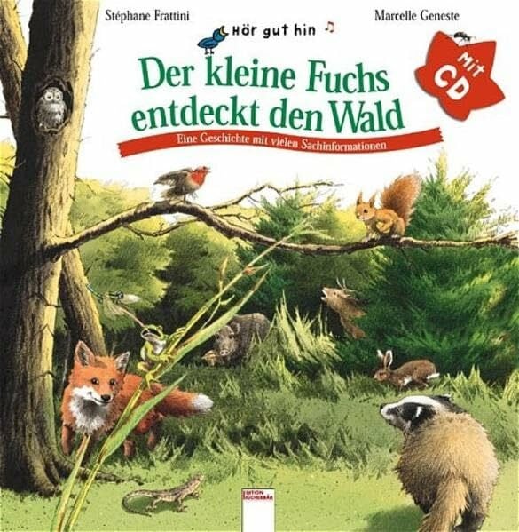 Geneste, Marcelle Der kleine Fuchs entdeckt den Wald