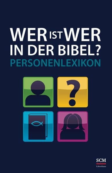 Schäfer, Anja Wer ist wer in der Bibel?: Personenlexikon