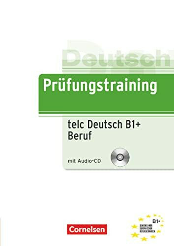 Maenner, Dieter Prüfungstraining DaF - B1: telc-Test B1 + Beruf - Übungsbuch mit CD
