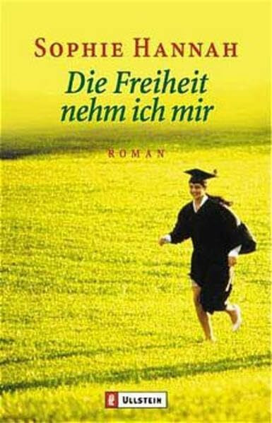 Hannah, Sophie Die Freiheit nehm ich mir (Ullstein Taschenbuch)