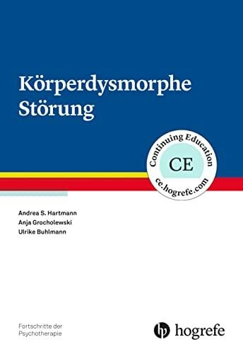 Grocholewski, Anja Körperdysmorphe Störung (Fortschritte der Psychotherapie)