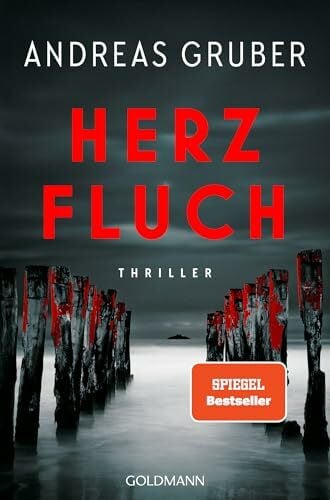 Gruber, Andreas Herzfluch: Thriller - Der neue große Thriller des Nr. 1-SPIEGEL-Bestsellerautors - (Herz-Reihe, Band 2)