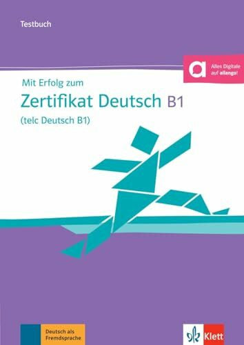 Storch, Günther Mit Erfolg zum Zertifikat Deutsch (telc Deutsch B1): Testbuch mit Audios