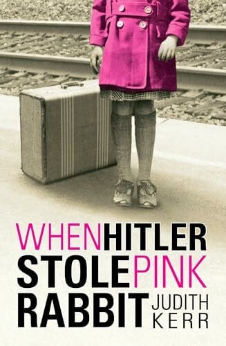 Kerr, Judith When Hitler Stole Pink Rabbit: Winner of Deutscher Jugendliteraturpreis 1974, Category Kinderbuch