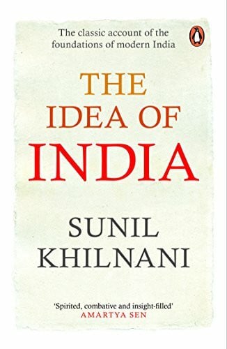 Khilnani, Sunil The Idea Of India