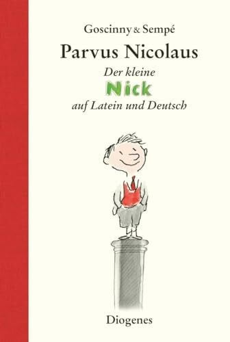 Groß, Nikolaus Parvus Nicolaus: Der kleine Nick auf Latein und Deutsch: Geschichten vom kleinen Nick auf Latein und auf Deutsch (Kinderbücher)