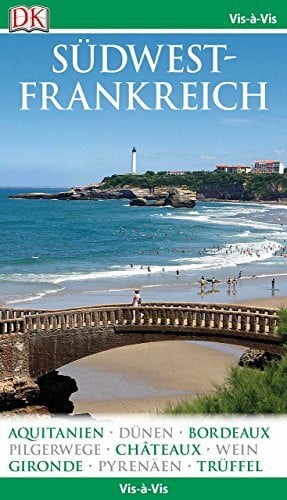 Vis-à-Vis Reiseführer Südwestfrankreich: mit Mini-Kochbuch zum Herausnehmen