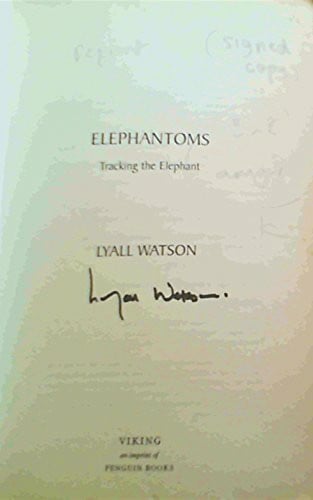 Watson, Lyall Elephantoms u Tracking the Elephant