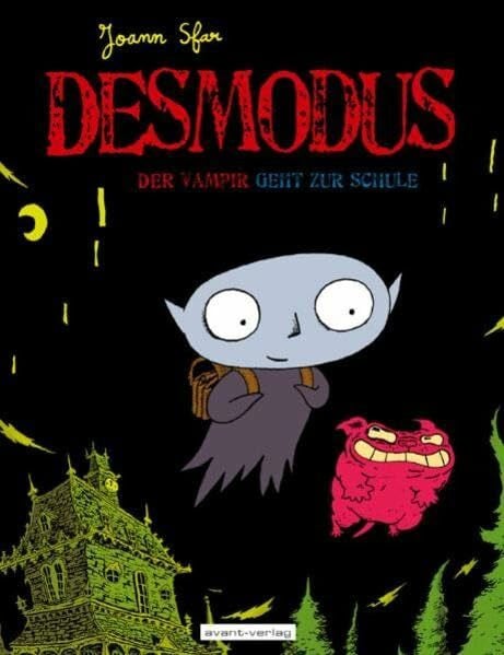 Sfar, Joann Desmodus der Vampir Bd. 1: geht zur Schule