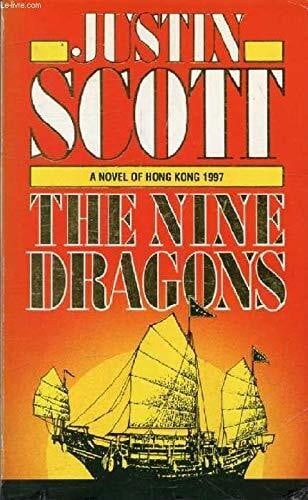 Scott, Justin The Nine Dragons