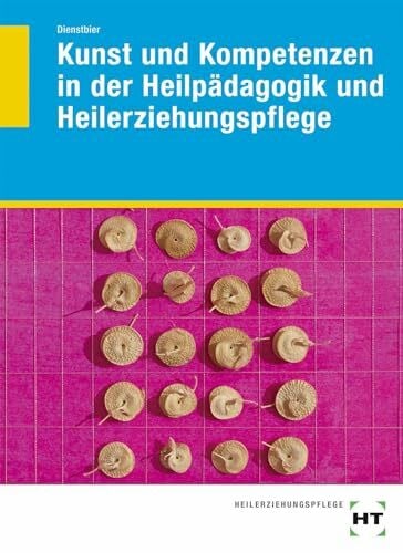 Akkela Dienstbier Kunst und Kompetenzen in der Heilpädagogik und Heilerziehungspflege
