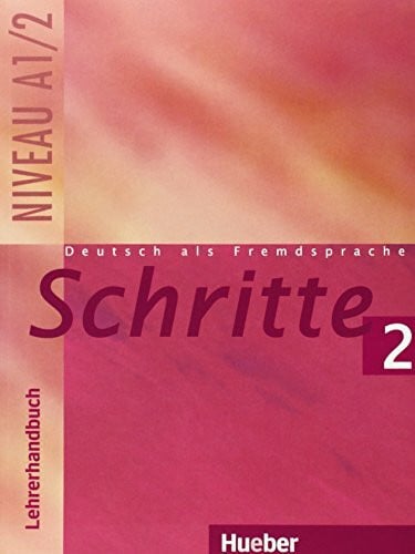 Krämer-Kienle, Isabel Schritte 2: Deutsch als Fremdsprache / Lehrerhandbuch: Lehrerhandbuch 2