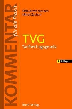 Wendeling-Schröder, Ulrike TVG. Tarifvertragsgesetz (Kommentar für die Praxis)