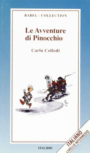 Paruolo, E. Le avventure di Pinocchio (Babel collection)