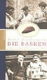 Kurlansky, Mark Die Basken. Eine kleine Weltgeschichte