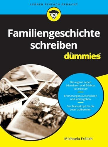 Frölich, Michaela Familiengeschichte schreiben für Dummies