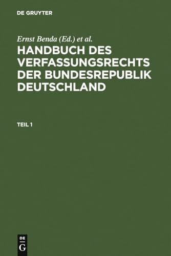 Heyde, Wolfgang Handbuch des Verfassungsrechts der Bundesrepublik Deutschland: Studienausgabe