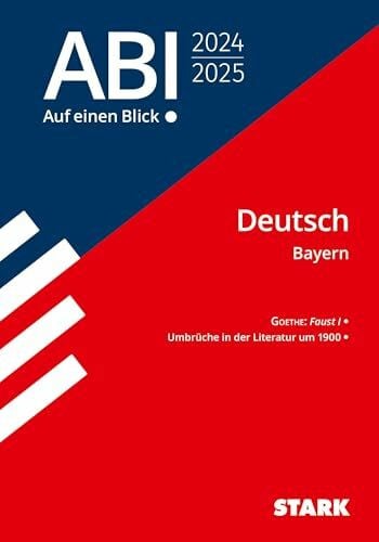 STARK Deutsch - Abi - Auf einen Blick! 2025 Bayern (Skripte / Abi - Auf einen Blick!)