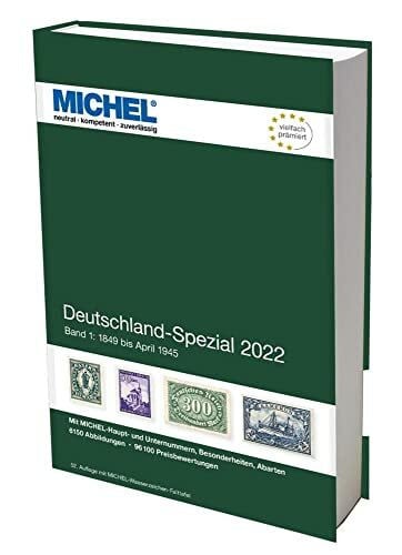 MICHEL-Redaktion Deutschland-Spezial 2022 - Band 1: 1849 bis April 1945