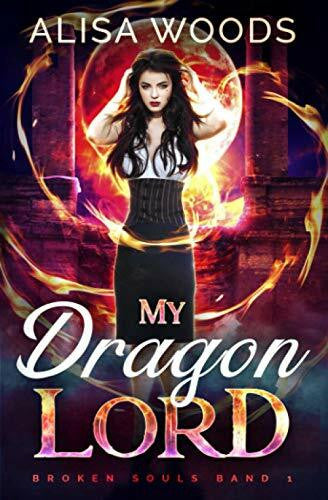 Brinkmann, Leonie My Dragon Lord (Broken Souls, Band 1)