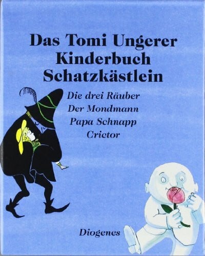 Ungerer, Tomi Das Tomi Ungerer Kinderbuch Schatzkästlein: Die drei Räuber; Der Mondmann; Papa Schnapp; Crictor