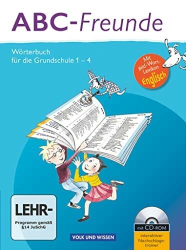 Nagel, Stefan ABC-Freunde - Für das 1. bis 4. Schuljahr - Östliche Bundesländer: Wörterbuch mit Bild-Wort-Lexikon Englisch und CD-ROM (ABC-Freunde, Östliche Bundesländer)