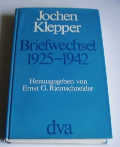KLEPPER, Jochen Briefwechsel 1925 - 1942