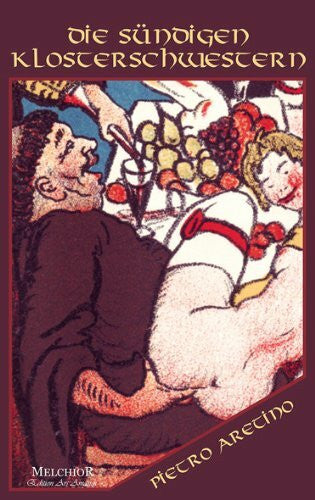 Aretino, Pietro Die sündigen Klosterschwestern