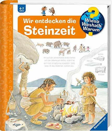 Rübel, Doris Wir entdecken die Steinzeit (Wieso? Weshalb? Warum?, Band 37)