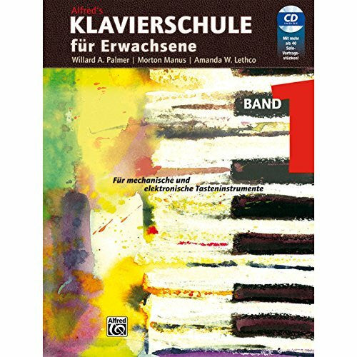 Willard A. Palmer Alfred's Klavierschule für Erwachsene, Band 1 - Für mechanische und elektronische Tasteninstrumente
